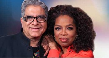 Deepak Chopra and Oprah Winfrey