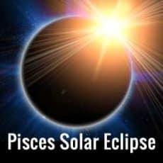 Healing at the Intense Pisces Solar Eclipse