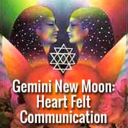 New Moon in Gemini – Heart Felt Communication gemini new moon