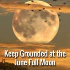 Keep Grounded at this June Full Moon in Capricorn