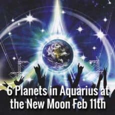 Amazing New Moon: 6 Planets in Aquarius