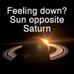 Sun opposite Saturn